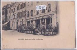 AUXERRE- GRAND-HOTEL DE LA FONTAINE ET CAFE LEON- ROUSSEAU SUCCESSEUR- ANIMEE- BELLE CARTE PIONNIERE - Auxerre