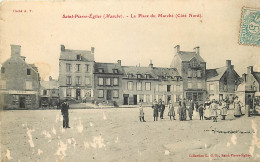 50 , ST PIERRE L'EGLISE , La Place Du Marché   , * 414 08 - Saint Pierre Eglise