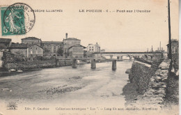 07 - LE POUZIN - Pont Sur L' Ouvèze - Le Pouzin