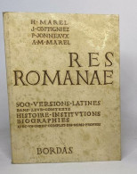 Res Romanae - 500 Versions Latines Dans Leur Contexte - Archeology