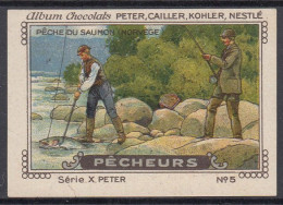 France ⁕ PÊCHEURS Salmon Fishing (NORWAY) ⁕ Album Chocolats PETER, CAILLER, KOHLER, NESTLÉ, Série X Peter No.5 ⁕ MNH - Erinnophilie