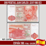 C2475# España 1980. 2000 Pts. Juan Carlos I (UNC) P-159a.1 - [ 4] 1975-…: Juan Carlos I.