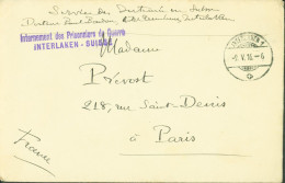 Guerre 14 Cachet Militaire Internement Des Prisonniers De Guerre Interlaken Suisse Interlaken 9 V 16 Docteur Dans Hôtel - Postmarks