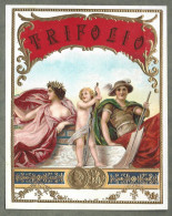 Publicite   Cigare  - Tabac  -  Trifolio    -  Vers  1880 -1900 - Format 10 Sur 13 Cms Environs - En Leger Relief - Sonstige & Ohne Zuordnung