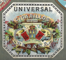 Publicite   Cigare - Tabac  - Universal  Cigarillos   Habana   -  Vers 1880 -1900 - - Altri & Non Classificati