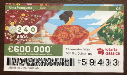 116 G, 1 X Lottery Ticket, Portugal, « Alma Portuguesa »,« Portuguese Soul » « Xaile », « Shawl », 2023 - Billetes De Lotería