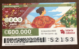 116 G, 1 X Lottery Ticket, Portugal, « Alma Portuguesa »,« Portuguese Soul » « Xaile », « Shawl », 2023 - Billetes De Lotería