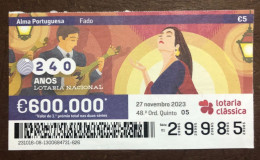 116 G, 1 X Lottery Ticket, Portugal, « Alma Portuguesa »,« Portuguese Soul » « Fado », « Songs », « Guitar », 2023 - Billetes De Lotería