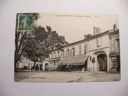 A538 . CPA. 33. BLANQUEFORT. (Gironde). La Place De L'Eglise. Beau Plan Animé.  écrite & Voyagée 1913 - Blanquefort