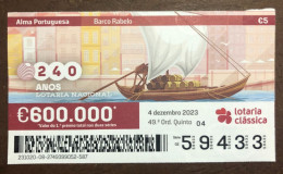 116 G, 1 X Lottery Ticket, Portugal, « Alma Portuguesa »,« Portuguese Soul » « Barco Rabelo », « Boats », « Porto »,2023 - Billetes De Lotería