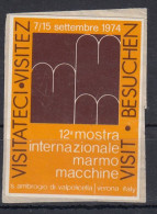 Italy VERONA 1974 ⁕ Visit 12. Mostra Internazionale Marmo Macchine ⁕ Cinderella / Self-adhesive Stick / Advertising - Erinnophilie