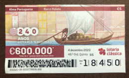 116 G, 1 X Lottery Ticket, Portugal, « Alma Portuguesa »,« Portuguese Soul » « Barco Rabelo », « Boats », « Porto »,2023 - Billetes De Lotería