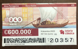 116 G, 1 X Lottery Ticket, Portugal, « Alma Portuguesa »,« Portuguese Soul » « Barco Rabelo », « Boats », « Porto »,2023 - Billetes De Lotería