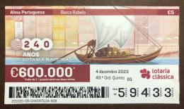 116 G, 1 X Lottery Ticket, Portugal, « Alma Portuguesa »,« Portuguese Soul » « Barco Rabelo », « Boats », « Porto »,2023 - Billetes De Lotería