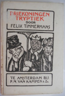 DRIEKONINGENTRYPTIEK Door Felix Timmermans Lier / Amsterdam Van Kampen & Zoon / Driekoningen - Literatura