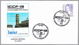 ICCF-19 - Int. Conference On CONDENSED ON MATTER NUCLEAR SCIENCE. Padova 2015 - Physik