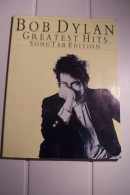 BOB  DYLAN  -  Greatest Hits -  Song Tab Edition   - PARTITION MUSIQUE - Autres & Non Classés