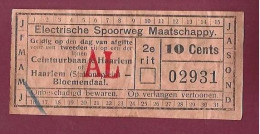 301223 - TICKET CHEMIN DE FER TRAM METRO - PAYS BAS HOLLANDE Electrische Spoorweg Maatschappy AL N°02931 10 Cents - Europe