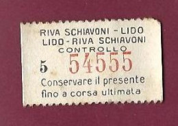 301223 - TICKET CHEMIN DE FER TRAM METRO - ITALIE VENISE Riva Schiavoni - Lido Controllo 5 54555 - Europa