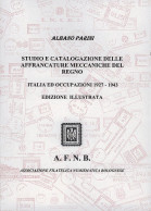 STUDIO E CATALOGAZIONE DELLE
AFFRANCATURE MECCANICHE DEL REGNO
ITALIA ED OCCUPAZIONI 1927-1943 - Albano Parini - Collectors Manuals