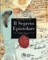 IL SEGRETO EPISTOLARE
Nel Periodo Della Civiltà Della Carta - Giovanni Riggi Di Numana - Collectors Manuals