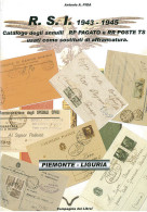 R.S.I. 1943-1945
Catalogo Degli Annulli RP PAGATO E RR POSTE TS
Usati Come Sostituti Di Affrancatura
PIEMONTE - LIGURIA  - Collectors Manuals