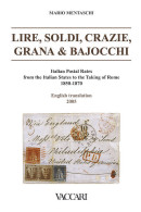 LIRE, SOLDI, CRAZIE, GRANA AND BAJOCCHI
ENGLISH TRANSLATION - Mario Mentaschi - Manuali Per Collezionisti