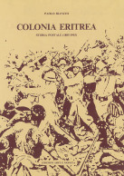 COLONIA ERITREA. STORIA POSTALE 1885-1903 - Paolo Bianchi - Collectors Manuals