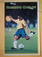 KOV 17-9 - FAMOUS PEOPLE, DES PERSONNES CÉLÈBRES, ROBERTO CARLOS, FOOTBALL, BRAZIL - Sporters