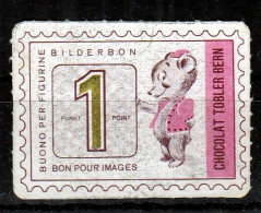 Switzerland ⁕ CHOCOLAT TOBLER BERN / Bilderbon, Punkt 1 Point, Bon Pour Images ⁕ 1v Cinderella Vignette - Erinnophilie