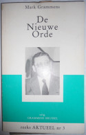 DE NIEUWE ORDE Door Mark Grammens 1983 Staatsorde Nazi-Duitsland Wereldoorlog 2 WWII WOII - Guerre 1939-45