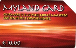 SCHEDA TELEFONICA USATA 420 MYLAND CARD 31-12-05 - Publiques Spéciales Ou Commémoratives