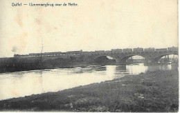 DUFFEL Ijzerenwegbrug Over De Nethe - Duffel