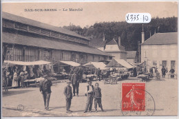 BAR-SUR-SEINE- LE MARCHE- PLIURE - Bar-sur-Seine