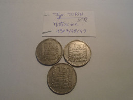 1947/48/49  ( Lot N° 2 ) - 3 PIECES De 10 Francs  Type TURIN   Cote= 8,00 Eur !!! - 10 Francs