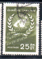 THAILANDE THAILAND TAILANDIA SIAM 1957 UN ONU UNITED NATIONS DAY 25s  USED USATO OBLITERE' - Thailand