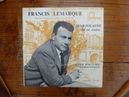 Francis Lemarque Marjolaine, 460 538 - 45 T - Maxi-Single
