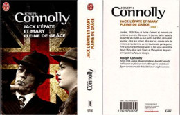 LIVRE J'AI LU ROMAN 9706 - JOSEPH CONNOLY - JACK L'ÉPATE ET MARY PLEINE DE GRÂCE _RL34 - J'ai Lu