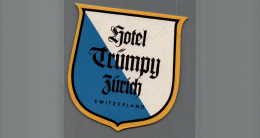 G9001 - TOP Zürich Hotel Trümpy Schweiz Suisse - Kofferetikett Kofferaufkleber Hotel Koffer Aufkleber - Etiquettes D'hotels
