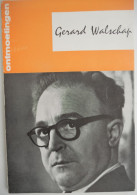Gerard Baron Walschap Door Van Vlierden ° Londerzeel + Antwerpen Vlaams Schrijver / Monografie Biografie Bibliografie - Literatura