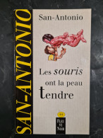 Les Souris Ont La Peau Tendre  San Antonio +++ TRES BON ETAT+++ - San Antonio