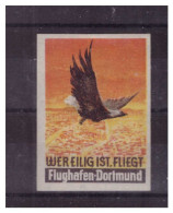 Dt- Reich (023486) Vignette Wer Eilig Ist Fliegt, Flughafen Dortmund, RS Falz - Erinnophilie