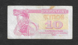 Ucraina - Banconota Circolata Da 10 Karbovantes P-84a - 1991 #19 - Oekraïne