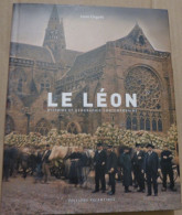 LE LEON HISTOIRE ET GEOGRAPHIE CONTEMPORAIRE  Par LOUIS ELEGOET  - Livre Breton - Bretagne
