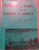 CAHIERS DE L IROISE -  BREST AU TEMPS DE LA MARINE A VOILES   - Livre Breton - Bretagne