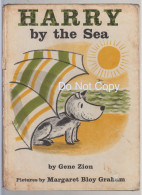 09. Harry By The Sea Gene Zion + Margaret Bloy Graham 1965 UK Hardback Retirment Sale Price Slashed! - Lecteur Précoce