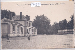 NOGENT-SUR-VERNISSON- ECOLE DES BARRES- PAVILLON DE L ECOLE PRIMAIRE - Andere & Zonder Classificatie