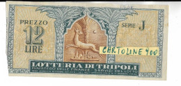 Colonie Italiane Colonia Italiana Biglietto Lotteria Di Tripoli Del 1936 Gran Premio Corsa Automobilistica  (v.retro) - Lotterielose