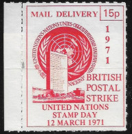 1971 Great Britain British Postal Strike 1971  ** MNH ** United Nations Stamp Day 12 03 1971 - Local Issues