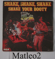 Vinyle 45 Tours : KC & The Sunshine Band -(Shake, Shake, Shake) Shake Your Booty - Soul - R&B